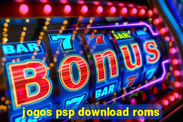 jogos psp download roms